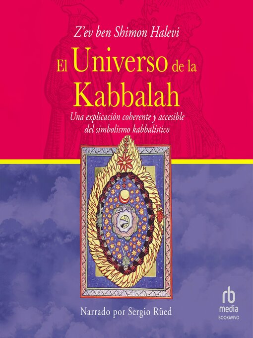 Title details for El Universo de la Kabbalah by Z'ev Ben Shimon Halevi - Available